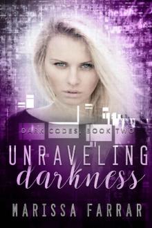 Unraveling Darkness Read online