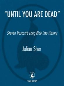 Until You Are Dead (updated)