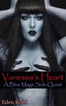 Vanessa's Heart: A Blue Mage Side Quest (Blue Mage Series) Read online