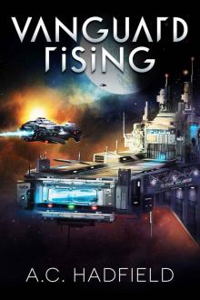 Vanguard Rising: A Space Opera Adventure Read online