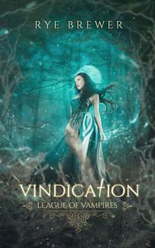 Vindication: League of Vampires Read online