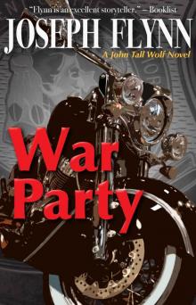 War Party (A John Tall Wolf Novel Book 2) Read online