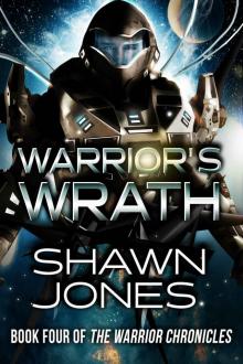 Warrior Chronicles 4: Warrior's Wrath Read online