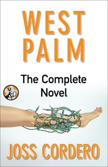 West Palm: The Complete Novel