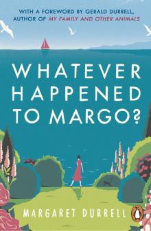 Whatever Happened to Margo? Read online
