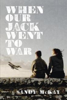 When Our Jack Went to War Read online