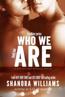 Who We Are (FireNine #2)