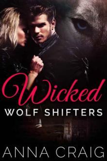 Wicked Wolf Shifters: BBW Werewolf Paranormal Romance Read online