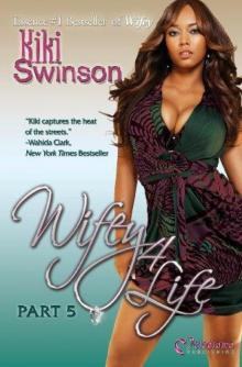 Wifey 4 Life Read online