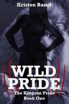 Wild Pride (The Kingson Pride Book 1) Read online