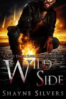 Wild Side: A Nate Temple Supernatural Thriller Book 7 (The Temple Chronicles)