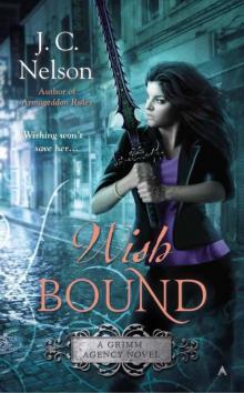 Wish Bound (A Grimm Agency Novel Book 3) Read online