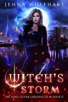 Witch's Storm (The Bone Coven Chronicles Book 2) Read online