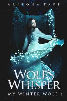 Wolf's Whisper Read online
