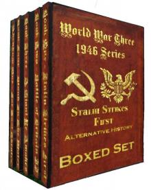 World War Three 1946 Series Boxed Set: Stalin Strikes First
