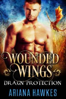 Wounded Wings_Dragon Shifter Romance Read online