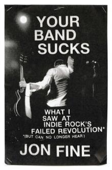 Your Band Sucks