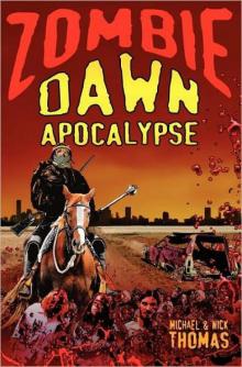 Zombie Dawn Apocalypse Read online
