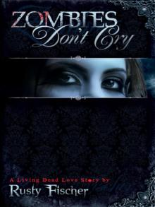 Zombies Don't Cry Read online