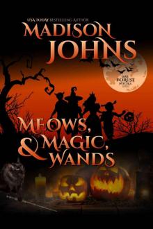 05 Meows, Magic, & Wands Read online