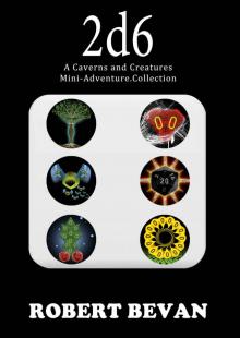 2d6 (Caverns and Creatures) Read online