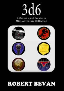 3d6 (Caverns and Creatures) Read online