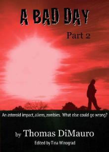 A Bad Day (Book 2): A Bad Day Read online