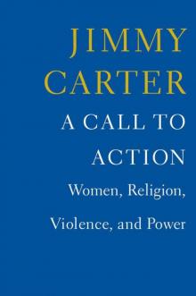 A Call to Action: Women, Religion, Violence, and Power Read online