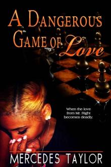 A Dangerous Game of Love Read online