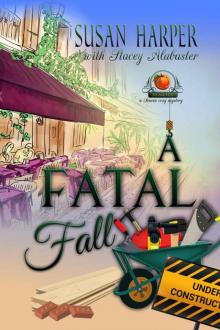 A Fatal Fall: A Senoia Cozy Mystery Read online