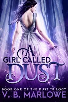 A Girl Called Dust Read online