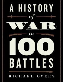 A History of War in 100 Battles Read online
