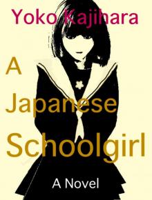 A Japanese Schoolgirl Read online