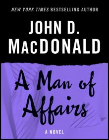 A Man of Affairs Read online