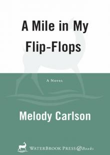 A Mile in My Flip-Flops