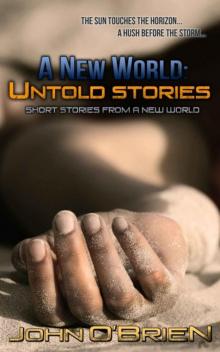 A New World: Untold Stories Read online