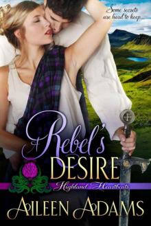 A Rebel's Desire (Highland Heartbeats Book 2) Read online