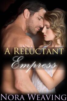 A Reluctant Empress Read online