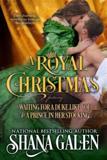 A Royal Christmas: Featuring Waiting for a Duke Like You and A Prince in Her Stocking Read online