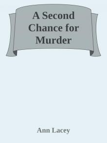 A Second Chance for Murder Read online