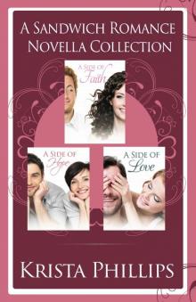 A Side of Faith, Hope and Love: The Sandwich Romance Novella Collection Read online