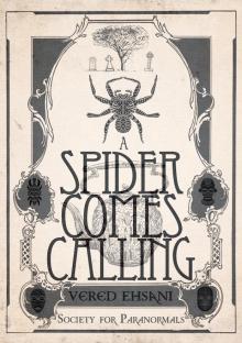 A Spider Comes Calling Read online