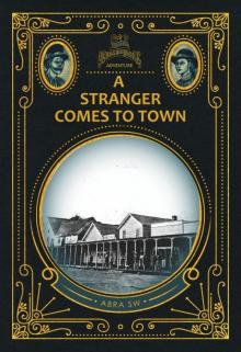A Stranger Comes to Town Read online