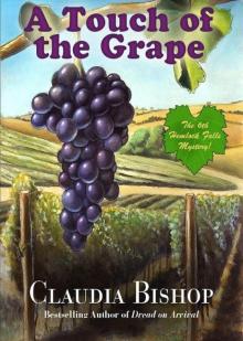 A Touch of the Grape: A Hemlock Falls Mystery (Hemlock Falls Mystery series) Read online