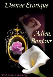 Adieu, Bonjour Read online