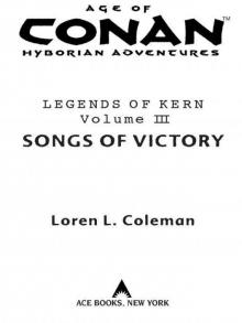 Age of Conan: Songs of Victory: Legends of Kern, Volume IIl Read online