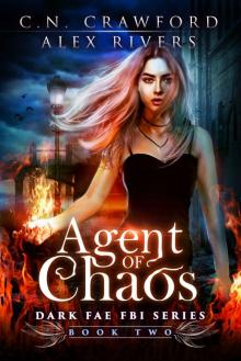 Agent of Chaos (Dark Fae FBI Book 2) Read online