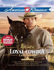 Aidan: Loyal Cowboy: Aidan: Loyal CowboyThe Family Plan Read online