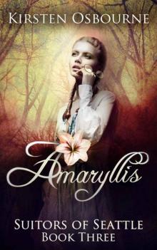 Amaryllis (Suitors of Seattle) Read online