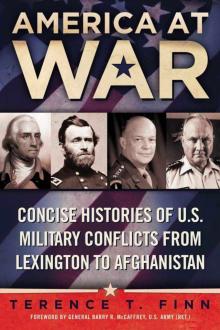 America at War: Concise Histories of U.S. Military Conflicts From Lexingtonto Afghanistan